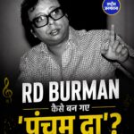 पंचम दा आज भी क्यों हैं हर पीढ़ी के पसंदीदा संगीतकार? जानिए राहुल देव बर्मन के अमर संगीत का राज