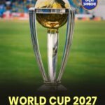 वनडे विश्व कप 2027: 24 साल बाद अफ्रीका में लौटेगा क्रिकेट का महाकुंभ, 14 टीमों के साथ होगा बड़ा रोमांच