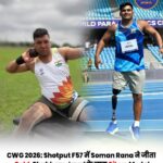 Commonwealth Games 2026: शॉटपुट F57 में भारत का डबल धमाका, सोमन राणा ने जीता गोल्ड, शुभम जयाल को सिल्वर
