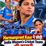Harmanpreet Kaur ने तीनों फॉर्मेट की कप्तानी छोड़ी, खिलाड़ी के तौर पर जारी रखेंगी सफर